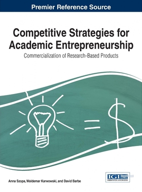 按需印刷不退不换Competitive Strategies for Academic Entrepreneurship[9781466684874]