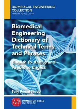 按需印刷Biomedical Engineering Dictionary of Technical Terms and Phrases[9781945612428]