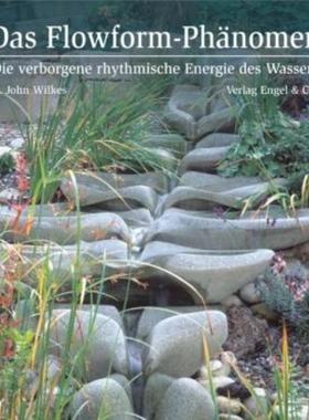 预订【德语】 Das Flowform-Phänomen:Die verborgene rhythmische Energie des Wassers