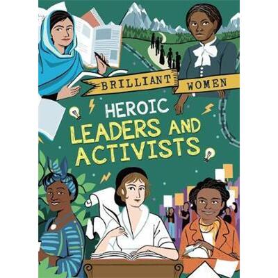 Heroic Leaders and Activists