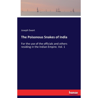 按需印刷The Poisonous Snakes of India[9783337244293]