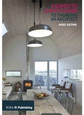 预订Domestic Client's Guide to Engaging an Architect