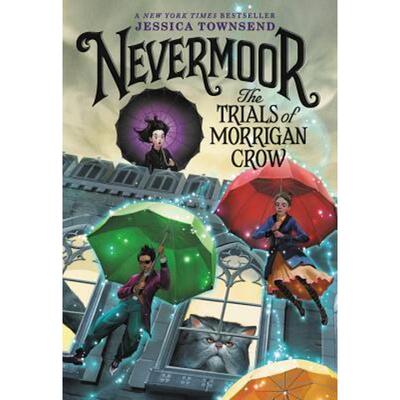 奈弗莫尔1 英文原版 Nevermoor: the trials of Morrigan Crow 莫里根·克劳的考验 Jessica Townsend 杰西卡·汤森【外文书店】