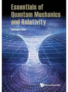 按需印刷不退不换Essentials of Quantum Mechanics and Relativity[9789811221187]