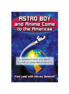 按需印刷不退不换Astro Boy and Anime Come to the Americas[9780786438662]