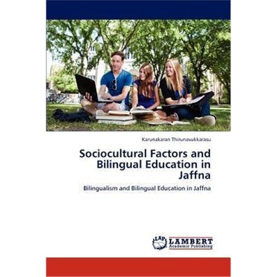 预订预订Sociocultural Factors and Bilingual Education in Jaffna