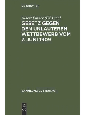 按需印刷DEG Gesetz gegen den unlauteren Wettbewerb vom 7. Juni 1909[9783111032160]
