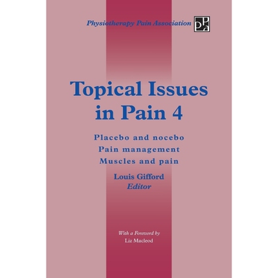 按需印刷不退不换Topical Issues in Pain 4[9781491876770]