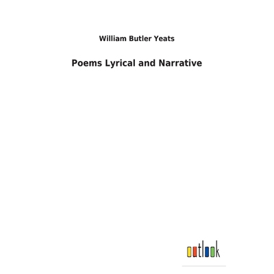 按需印刷Poems Lyrical and Narrative[9783732618583]