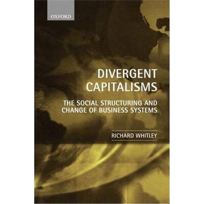 按需印刷Divergent Capitalisms:The Social Structuring and Change of Business Systems[9780199240425]