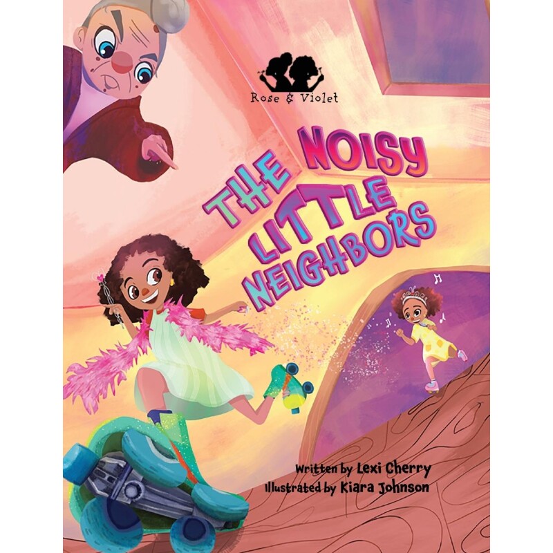 按需印刷不退不换Rose and Violet, The Noisy Little Neighbors[9781736388730]