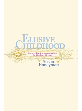 按需印刷ELUSIVE CHILDHOOD[9780814254882]