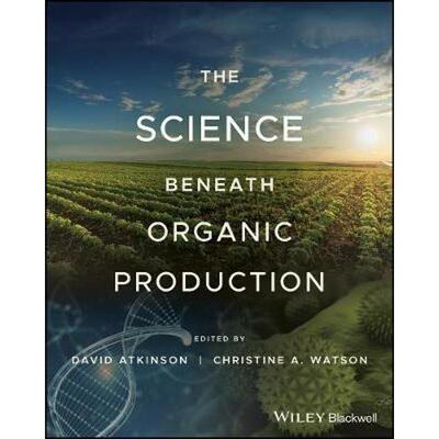 按需印刷不退不换The Science Beneath Organic Production[9780470023938]