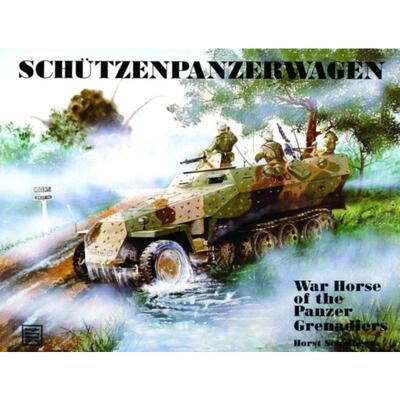 预订Schutzenpanzerwagen: War Horse of the Panzer-Grenadiers