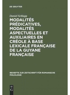 预订DEG Modalités prédicatives, modalités aspectuelles et auxiliaires en créole à base lexicale fran?ais