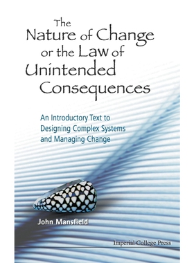 按需印刷不退不换The Nature of Change or the Law of Unintended Consequences[9781848165403]
