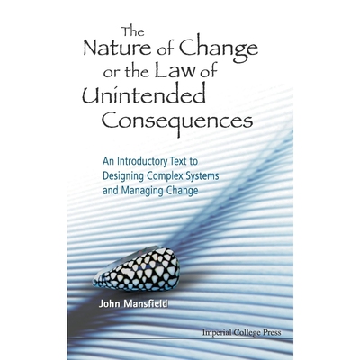 按需印刷The Nature of Change or the Law of Unintended Consequences[9781848165403]