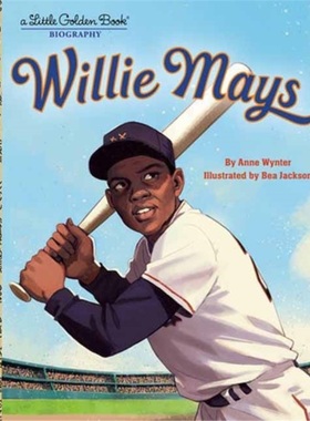 预订Willie Mays: A Little Golden Book Biography[9780593813294]