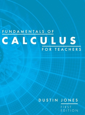 按需印刷不退不换Fundamentals of Calculus for Teachers[9781516578597]