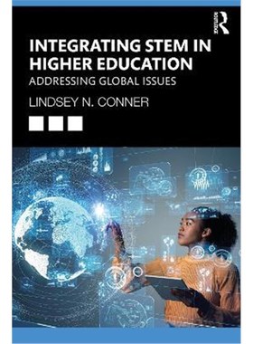 按需印刷Integrating STEM in Higher Education:Addressing Global Issues[9780367673086]