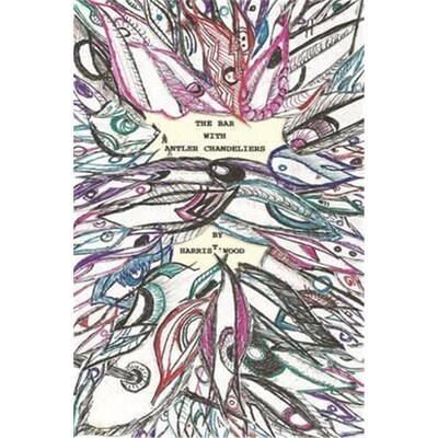 按需印刷不退不换The Bar with Antler Chandeliers[9781365198755]