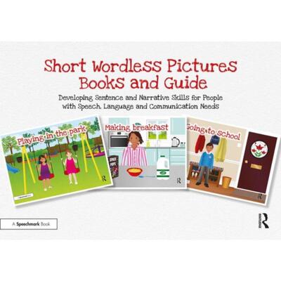 预订Short Wordless Picture Books and Guide:Developing Sentence and Narrative Skills for People with Speech, Language and