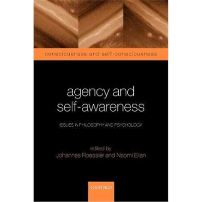 按需印刷Agency and Self-Awareness:Issues in Philosophy and Psychology[9780199245628]