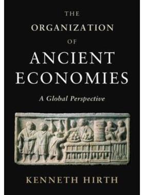 预订不退不换The Organization of Ancient Economies:A Global Perspective