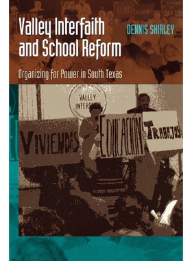 按需印刷不退不换Valley Interfaith and School Reform[9780292777651]