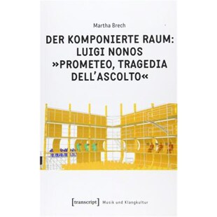 预订不退不换德语 Der komponierte Raum: Luigi Nonos 