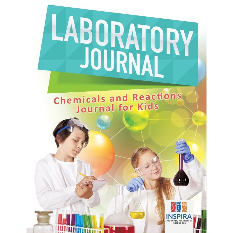 按需印刷不退不换Laboratory Journal | Chemicals and Reactions | Journal for Kids[9781645212539]