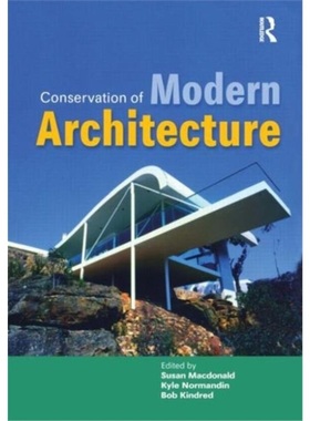 预订Conservation of Modern Architecture[9781873394847]