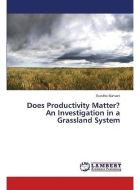 预订Does Productivity Matter? An Investigation in a Grassland System