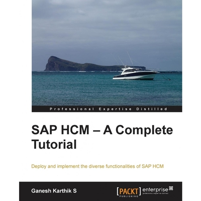 按需印刷不退不换SAP Hcm - A Complete Tutorial[9781782172208]