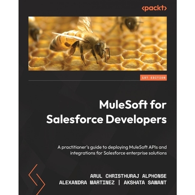 按需印刷MuleSoft for Salesforce Developers[9781801079600]