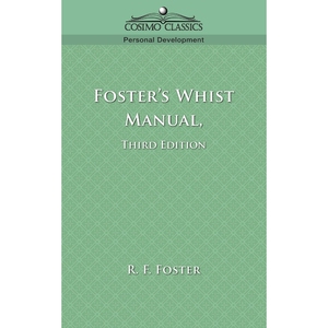 按需印刷不退不换Foster's Whist Manual, Third Edition[9781596050570]