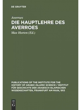 按需印刷【德语】Die Hauptlehre des Averroes:Nach seiner Schrift: Die Widerlegung des Gazali[9783110501544]