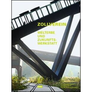 预订不退不换德语 ZOLLVEREIN:Welterbe und Zukunftswerkstatt