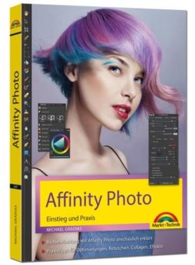 预订【德语】 Affinity Photo - Einstieg und Praxis für Windows Version - Die Anleitung Schritt fü