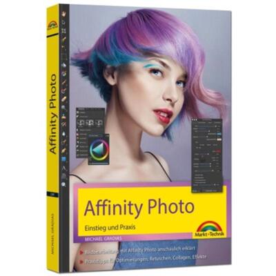 预订【德语】 Affinity Photo - Einstieg und Praxis für Windows Version - Die Anleitung Schritt fü