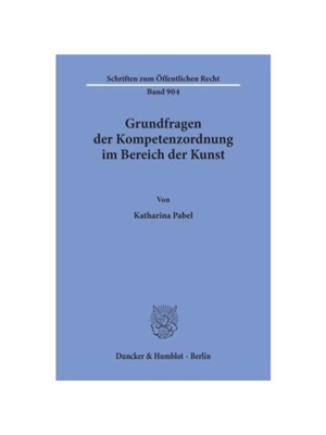 预订不退不换德语Grundfragen der Kompetenzordnung im Bereich der Kunst.: