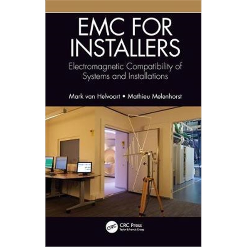 按需印刷图书EMC for Installers:Electromagnetic Compatibility of Systems and Installations[9781498702485]