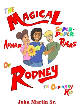 按需印刷The Magical Super Duper Powers of Rodney the Ordinary Kid[9780359664900]
