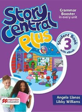 Story Central Plus Level 3 Student Book with Reader, Student eBook, Reader eBook, 1本 学生用书 英文教材 无练习册