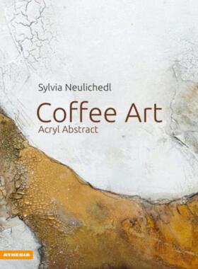 预订不退不换德语 Coffee Art:Acryl Abstract