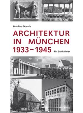 预订【德语】 Architektur in München 1933-1945:Ein Stadtführer