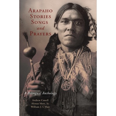 按需印刷Arapaho Stories, Songs and Prayers[9780806159669]