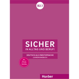 Beruf Sicher 9783191112097 Lehrerhandbuch B2.1 und Alltag 德语 预订