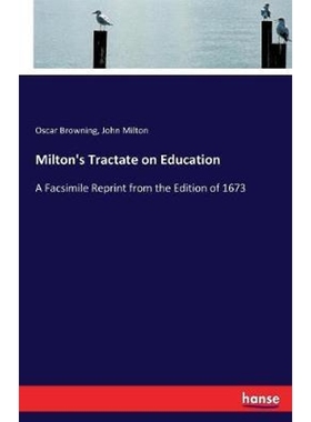 按需印刷Milton's Tractate on Education[9783337251246]