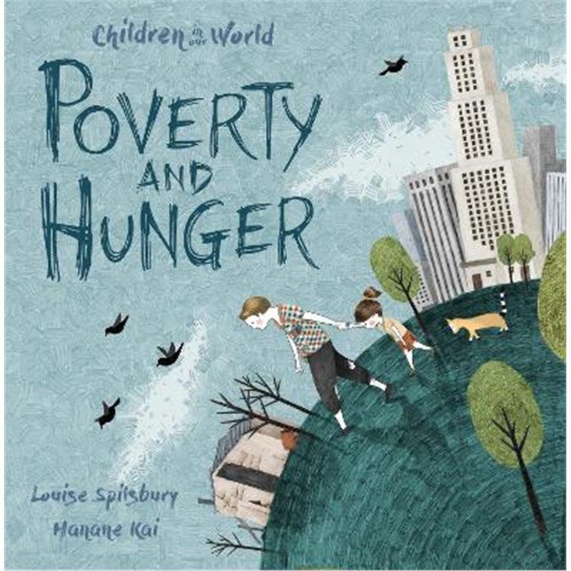 预订children in our world: poverty and hunger